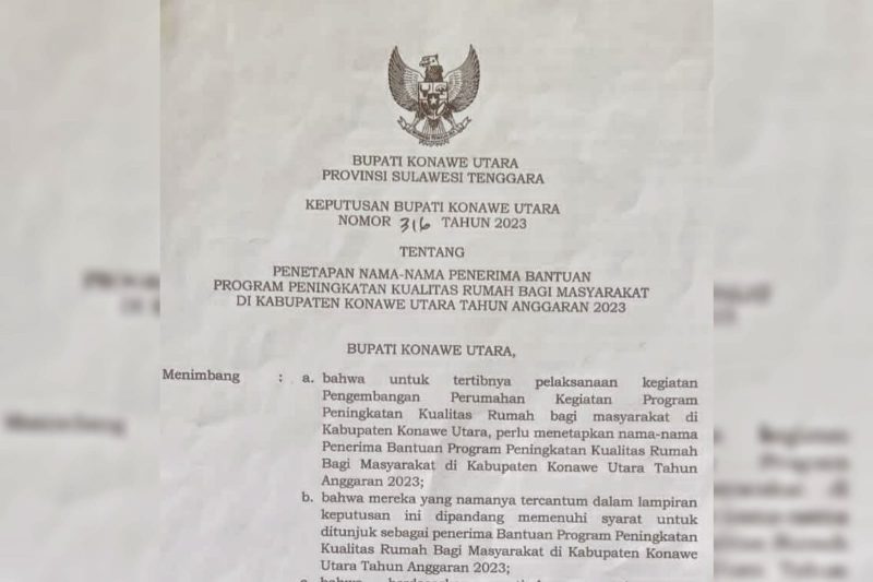 Surat Keputusan (SK) Bupati Konawe Utara, Nomor: 316 Tahun 2023, Tanggal: 3 Juli 2023, tentang penetapan nama-nama penerima bantuan Program Peningkatan Kualitas Rumah masyarakat.