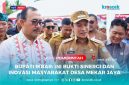 Bupati Konawe Utara, H. Ikbar, S.H., M.H., bercengkrama bersama Kepala Dinas Pemberdayaan Masyarakat dan Desa (DPMD) Provinsi Sulawesi Tenggara, Dr. Ir. I Gede Panca, M.Pd, saat Penilaian Lomba Desa Mekar Jaya, Langgikima, Selasa (08/07/2025).
