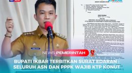 Bupati Konawe Utara, H. Ikbar, S.H., M.H,. dan Surat Edaran ASN, PPPK, dan Masyarakat Wajib KTP Konawe Utara.