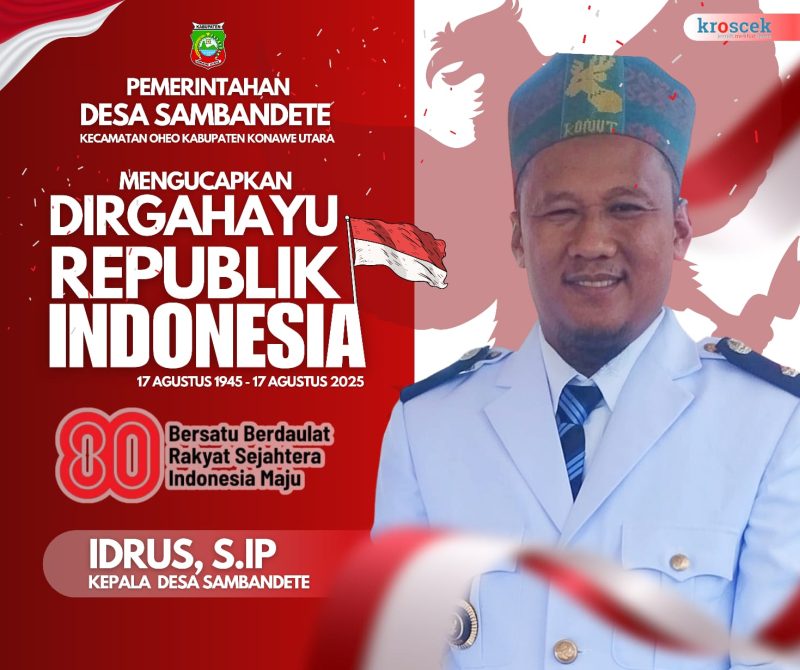 Kepala Desa Sambandete, Idrus, S.Ip., memperingati Dirgahayu ke-80 Republik Indonesia.