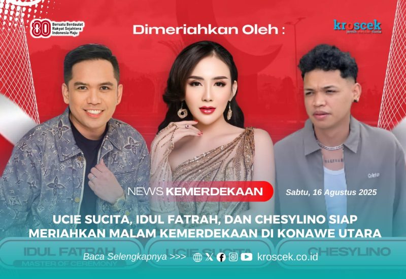 Udul Fatrah, Ucie Sucita dan Chesylino siap hibur masyarakat Konawe Utara malam kemerdekaan ke 80 Tahun.