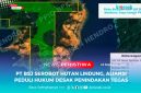 Bukaan hutan lindung ada lima titik, seluruhnya di luar SK PPKH PT BSJ.