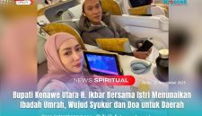 Bupati Konawe Utara, H. Ikbar, S.H., M.H., bersama istri Hj. Wisra Wastawati, S.Tr.Keb., dalam perjalanan menuju Tanah Suci untuk menunaikan ibadah umrah tahun 2025. Perjalanan spiritual ini menjadi wujud rasa syukur sekaligus doa bagi kemajuan dan kesejahteraan daerah Konawe Utara.