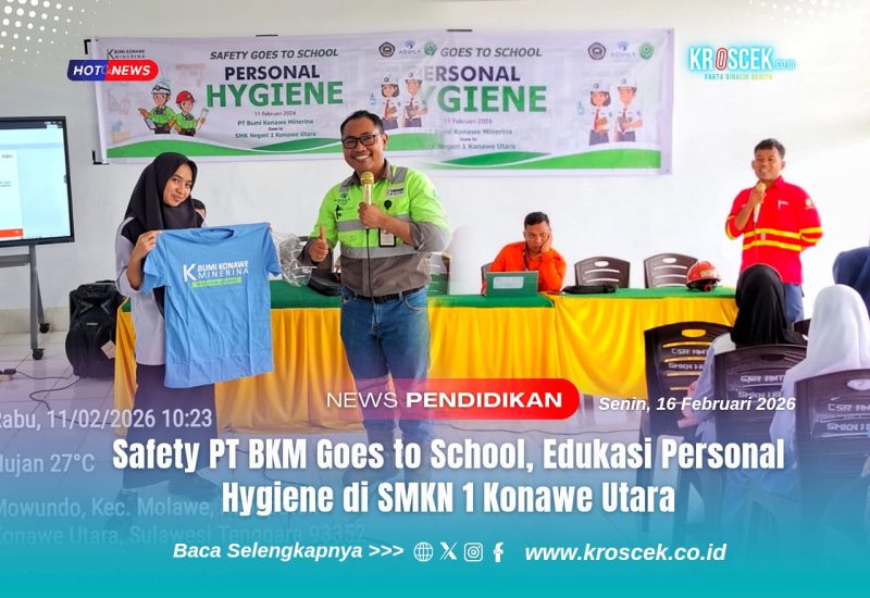 Program Safety Goes to School PT BKM mengedukasi siswa SMKN 1 Konawe Utara tentang pentingnya personal hygiene sebagai bagian dari budaya keselamatan dan kesehatan, Rabu (11/02/2026).